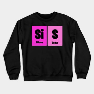 SIlicon Sulphur Sister Periodic Table Chemistry Crewneck Sweatshirt